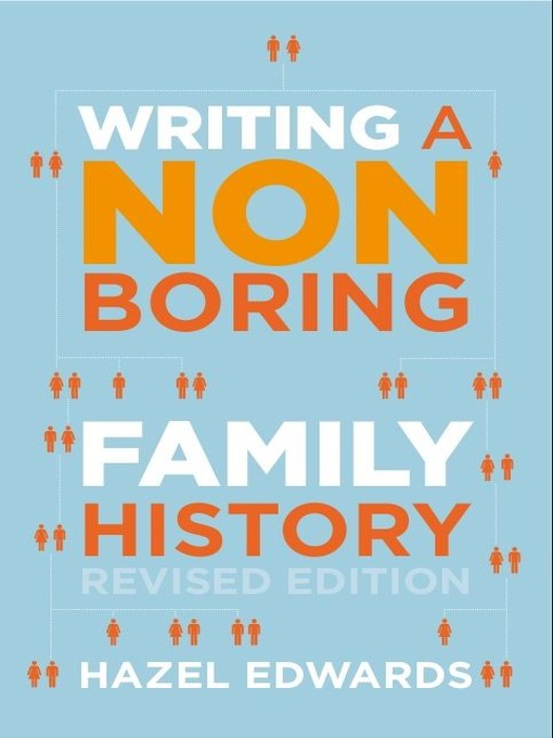 Title details for Writing a Non-Boring Family History by Hazel Edwards - Available